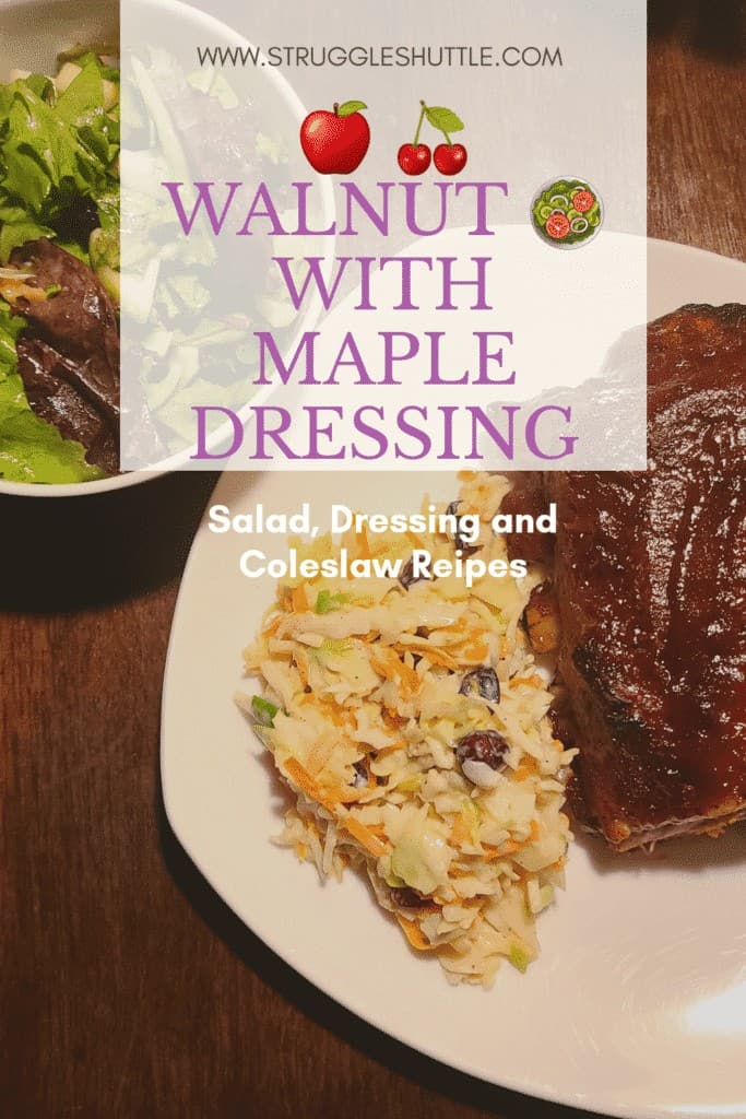 apple cherry walnut salad with maple dressing and slaw