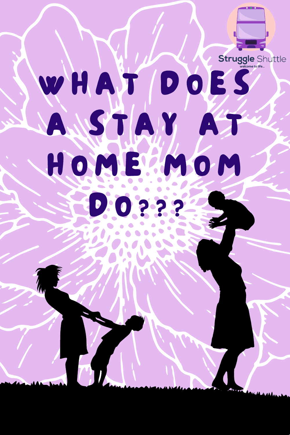 what does a stay at home mom do