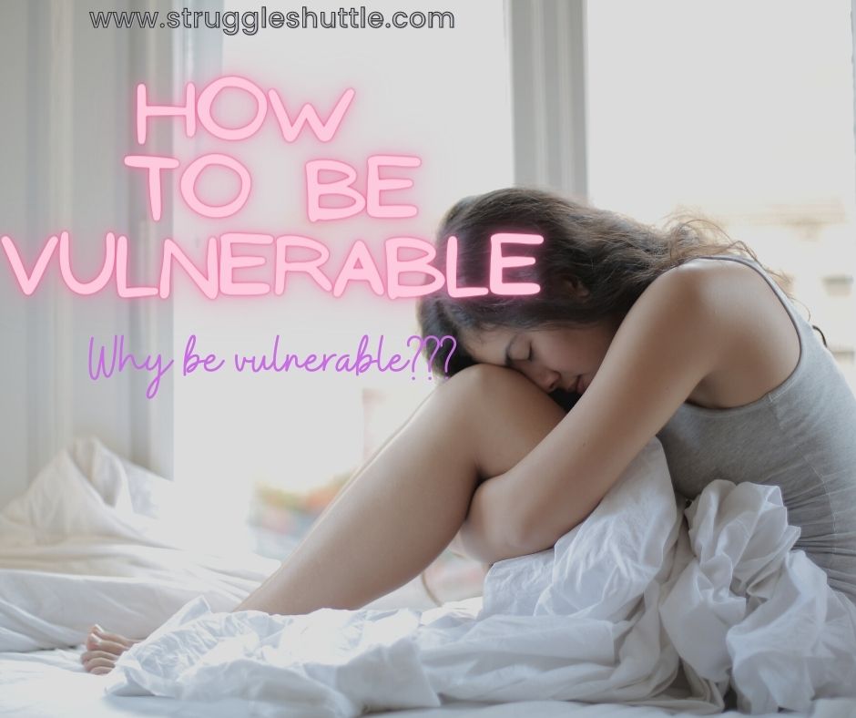 how to be vulnerable