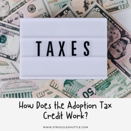 2022 How Does The Adoption Tax Credit Work Struggle Shuttle